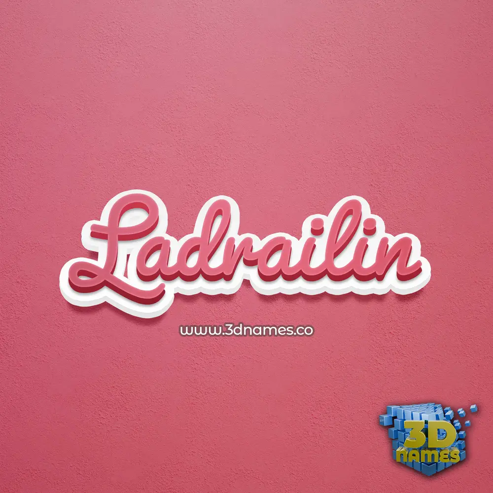 ladrailin in Red Scribble style - 3D name wallpaper