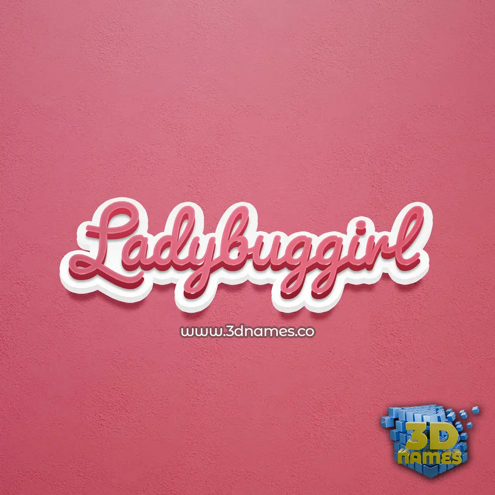ladybuggirl in Red Scribble style - 3D name wallpaper