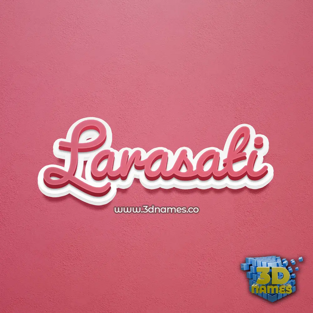 larasati in Red Scribble style - 3D name wallpaper