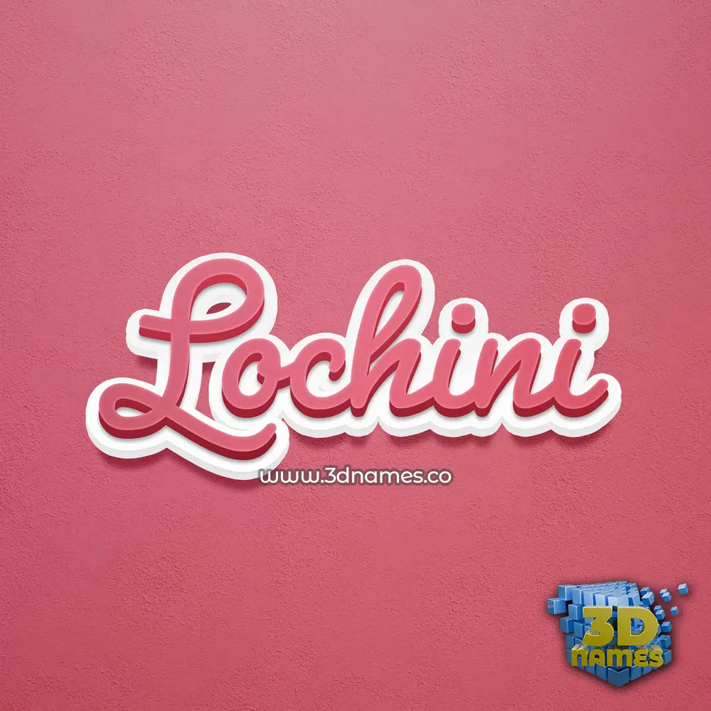lochini in Red Scribble style - 3D name wallpaper