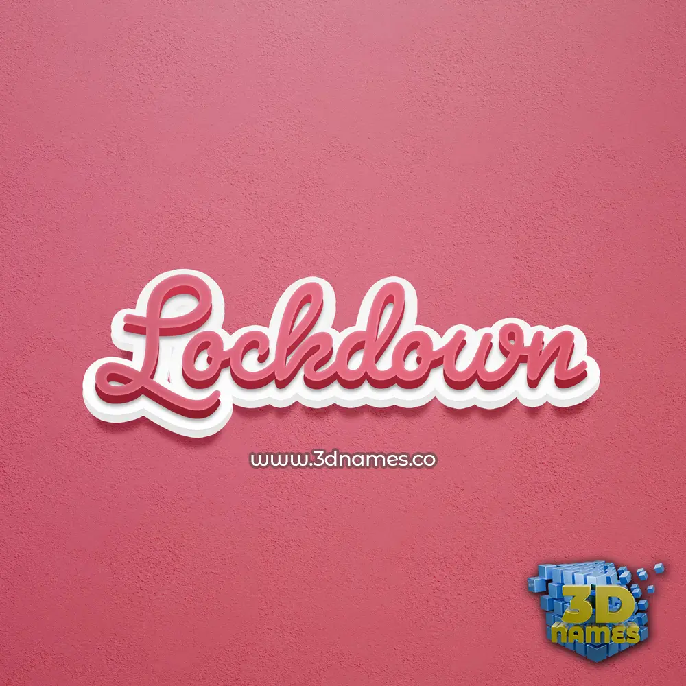 lockdown in Red Scribble style - 3D name wallpaper
