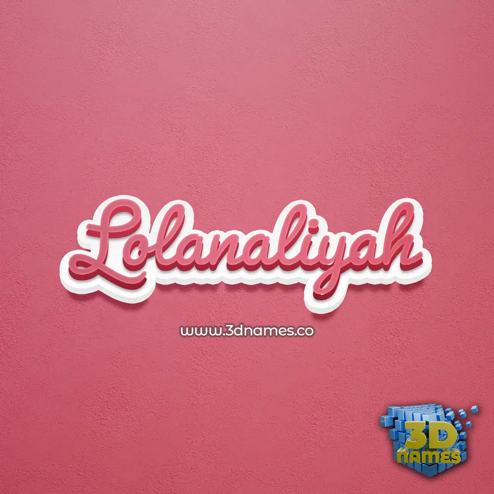 lolanaliyah in Red Scribble style - 3D name wallpaper