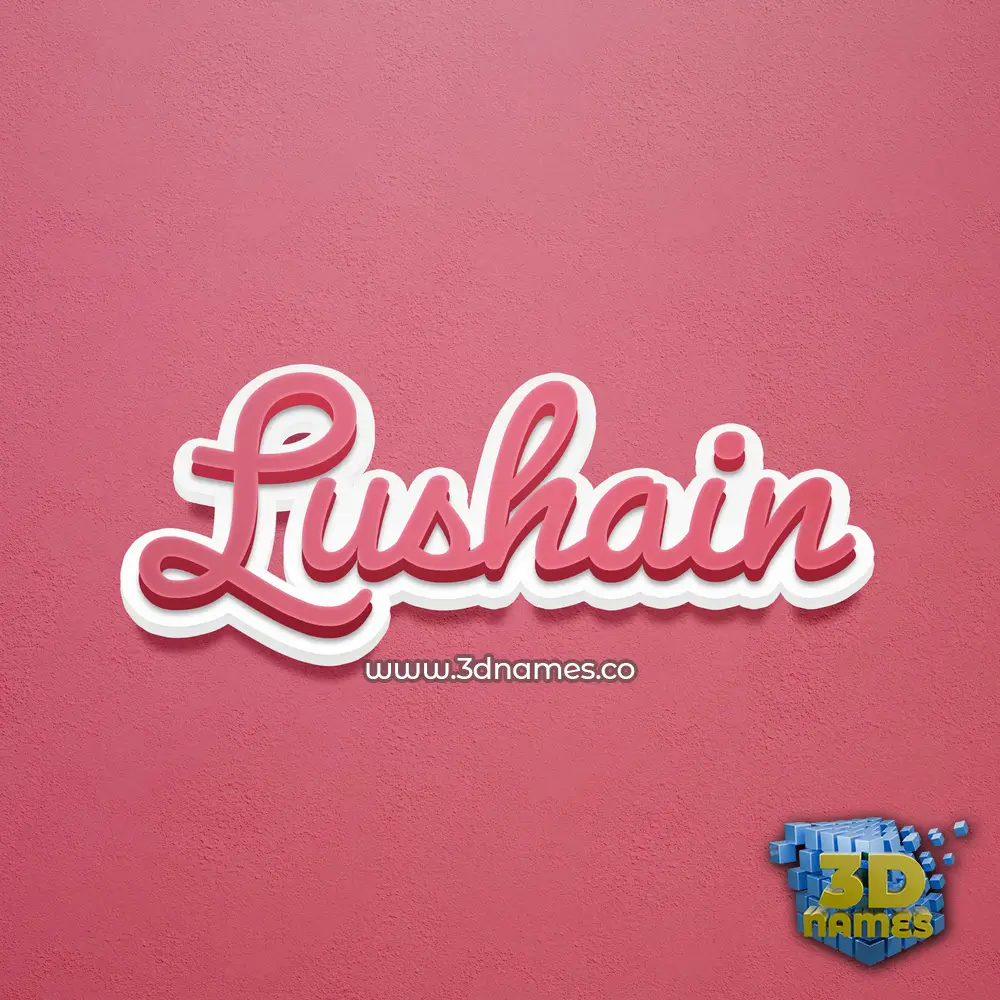 lushain in Red Scribble style - 3D name wallpaper