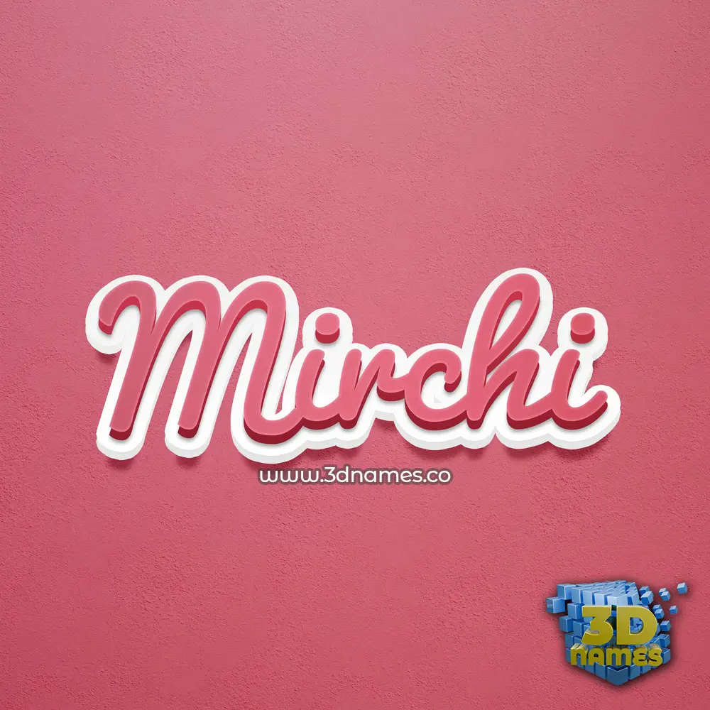 mirchi in Red Scribble style - 3D name wallpaper