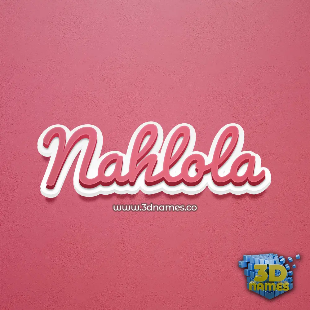 nahlola in Red Scribble style - 3D name wallpaper