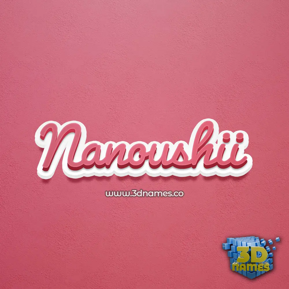 nanoushii in Red Scribble style - 3D name wallpaper