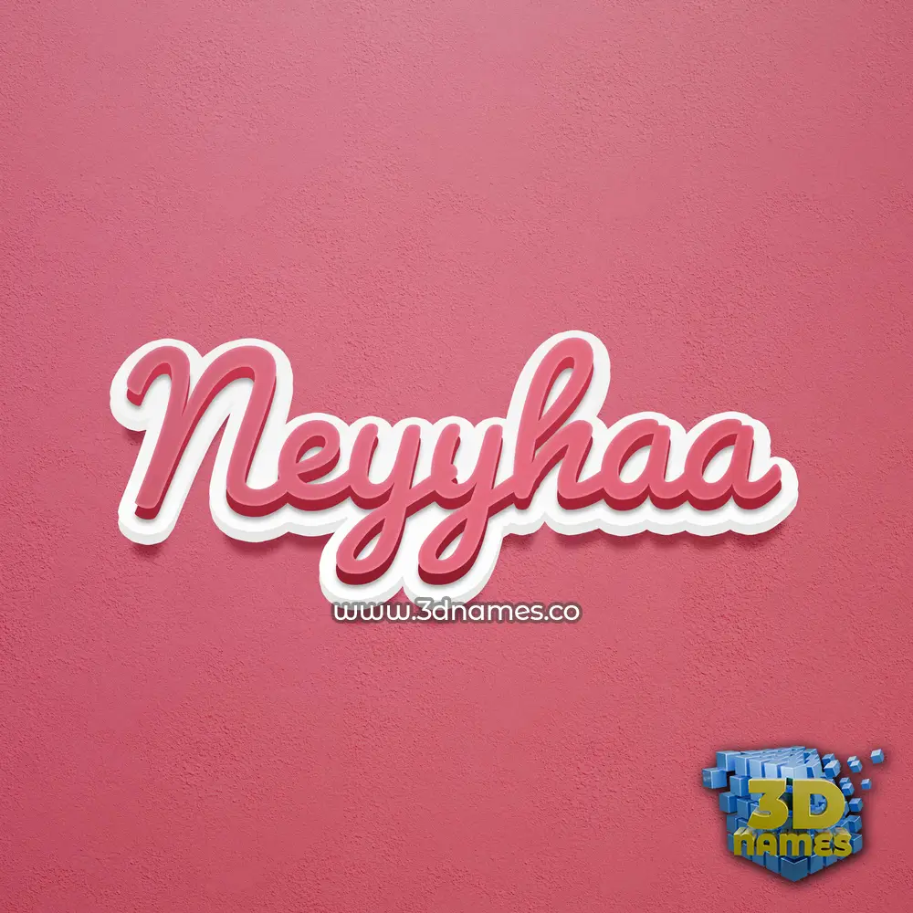 neyyhaa in Red Scribble style - 3D name wallpaper