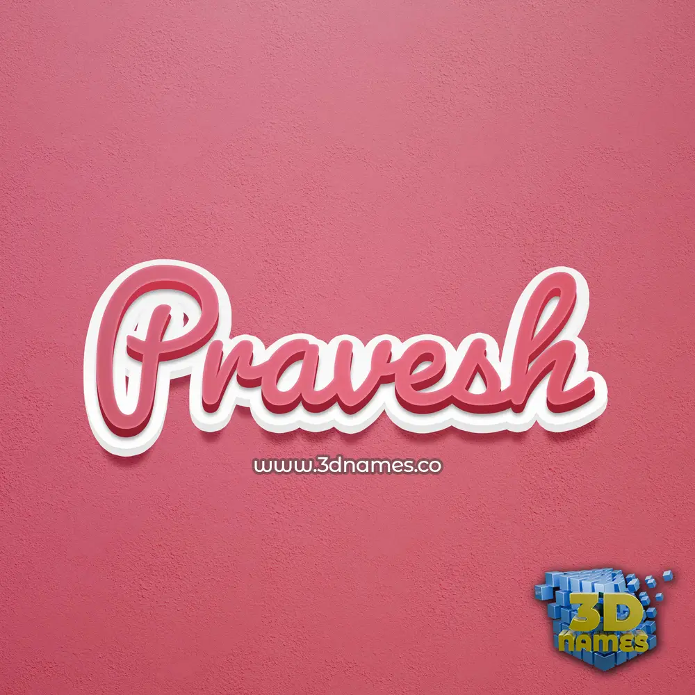 pravesh in Red Scribble style - 3D name wallpaper