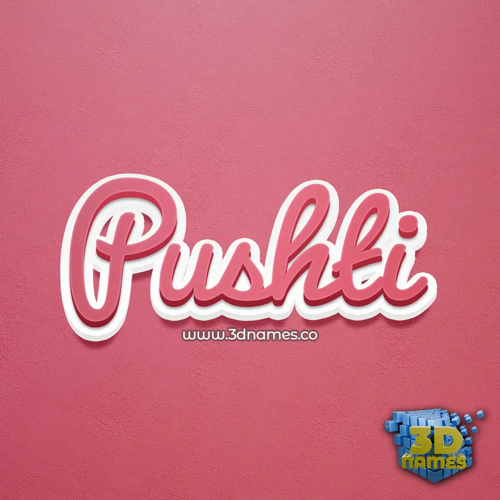 pushti in Red Scribble style - 3D name wallpaper