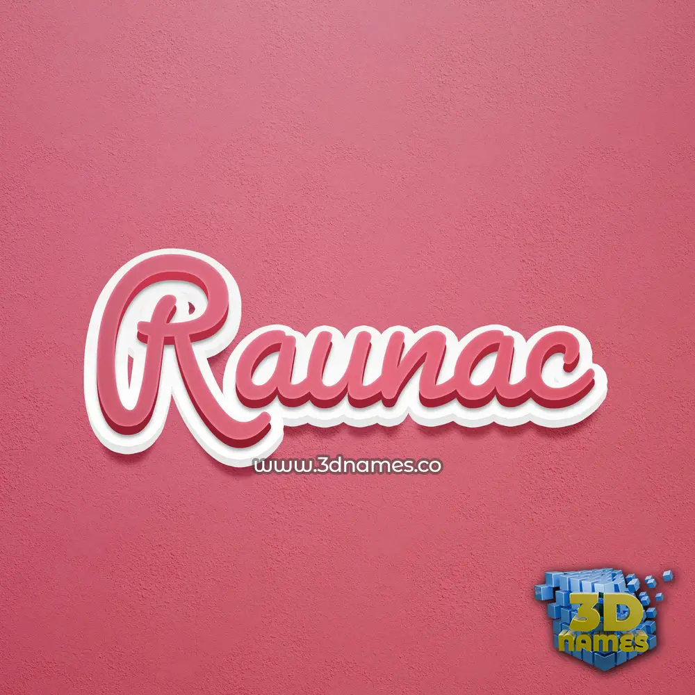 raunac in Red Scribble style - 3D name wallpaper