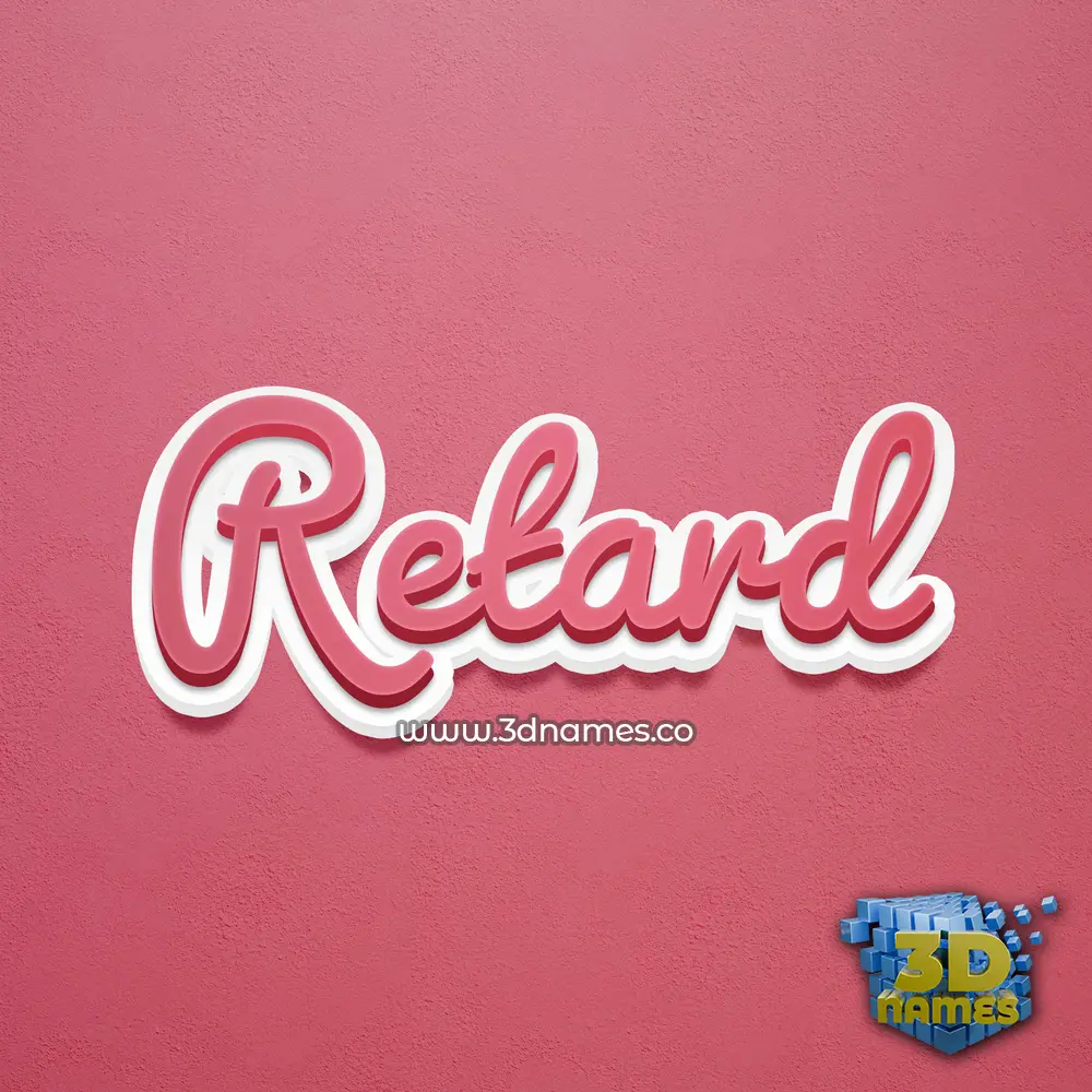 retard in Red Scribble style - 3D name wallpaper