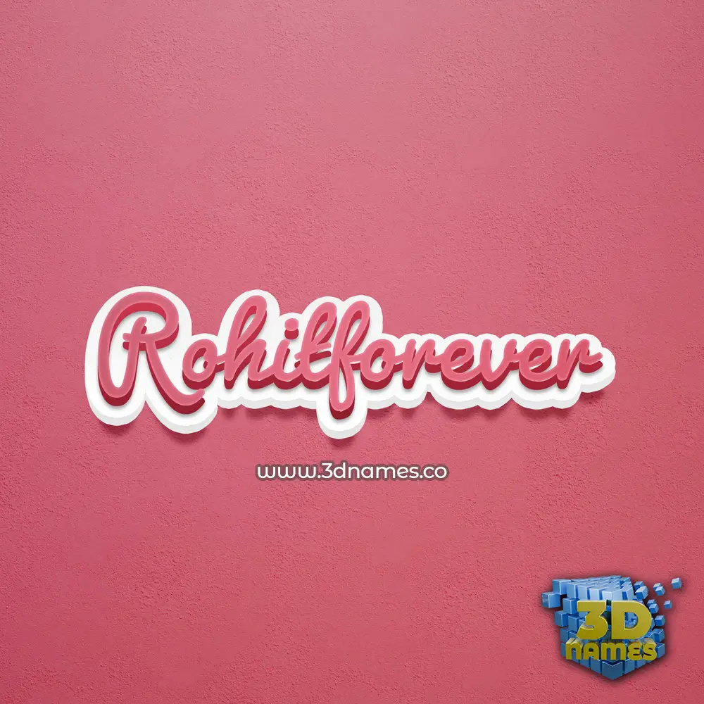 rohitforever in Red Scribble style - 3D name wallpaper