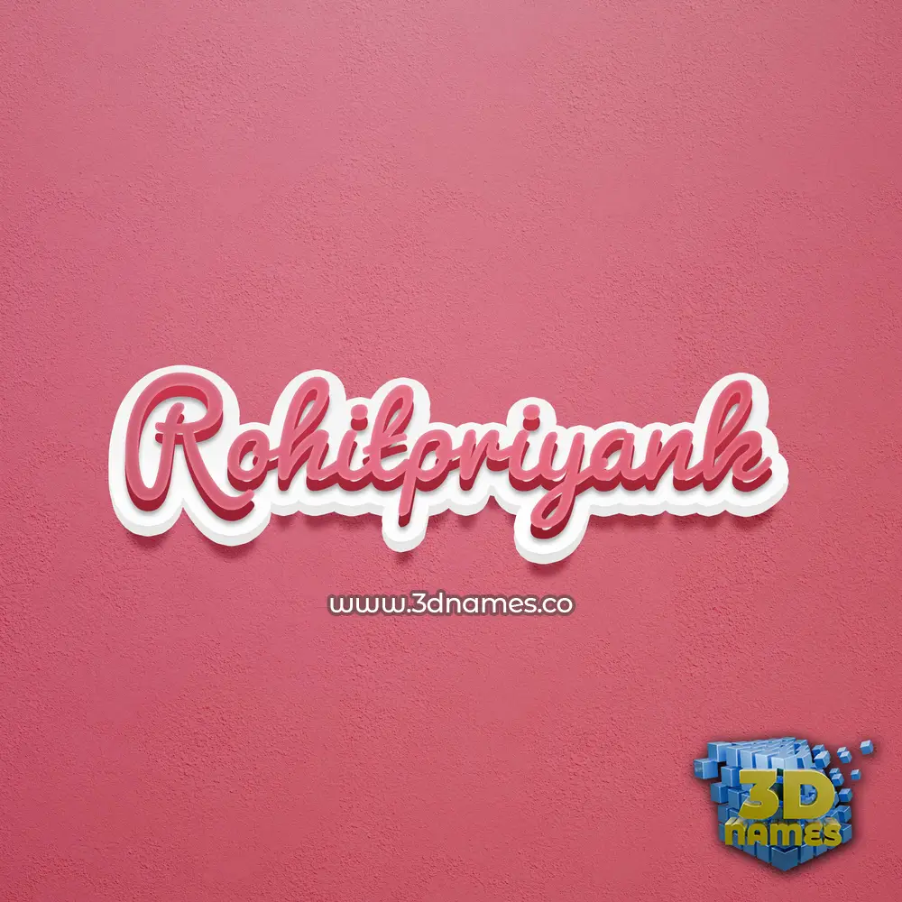 rohitpriyank in Red Scribble style - 3D name wallpaper