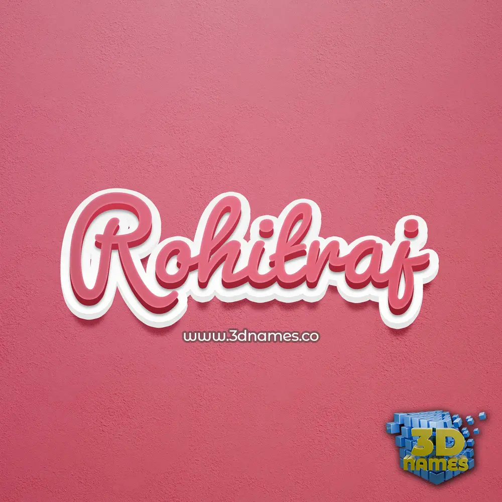 rohitraj in Red Scribble style - 3D name wallpaper