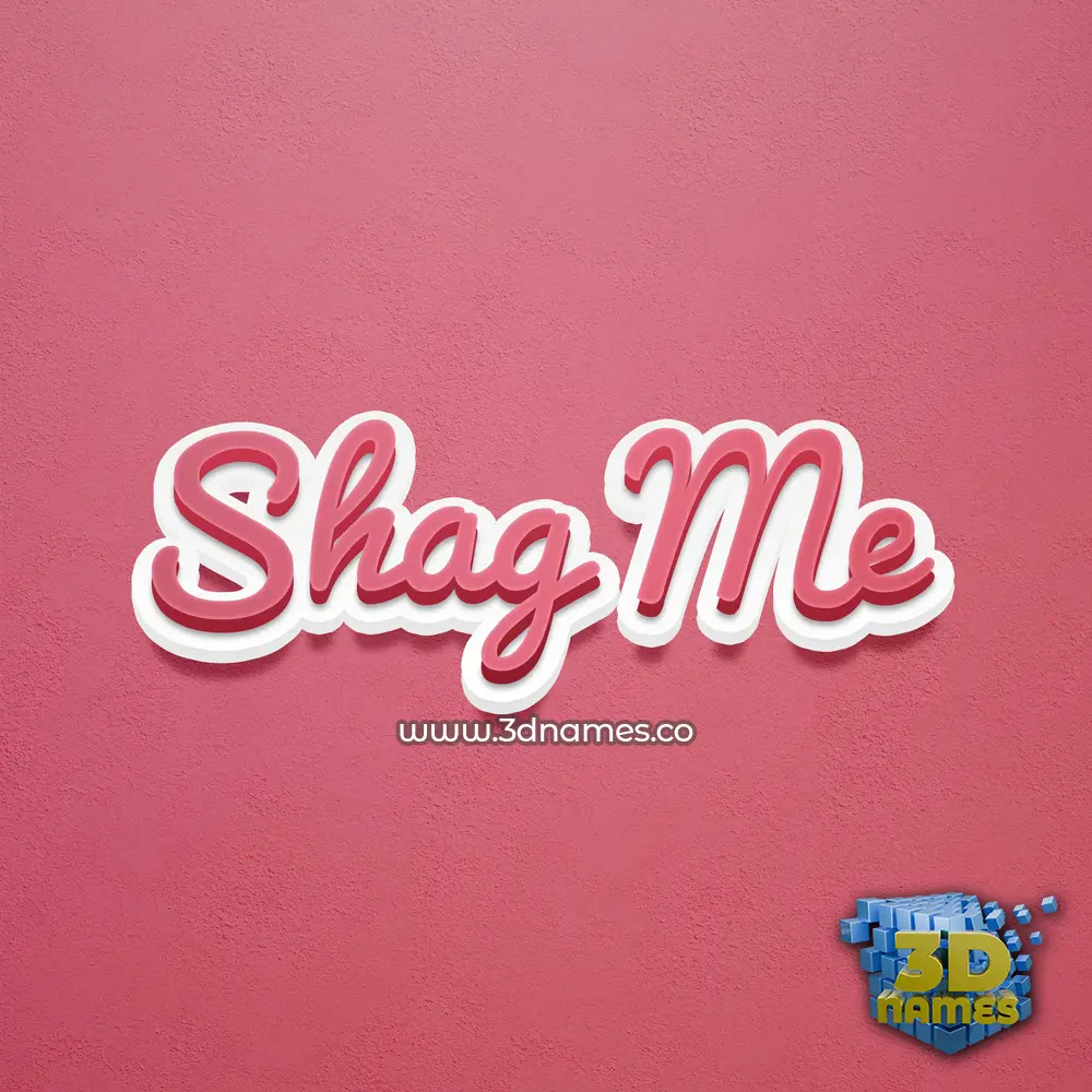 shag me in Red Scribble style - 3D name wallpaper