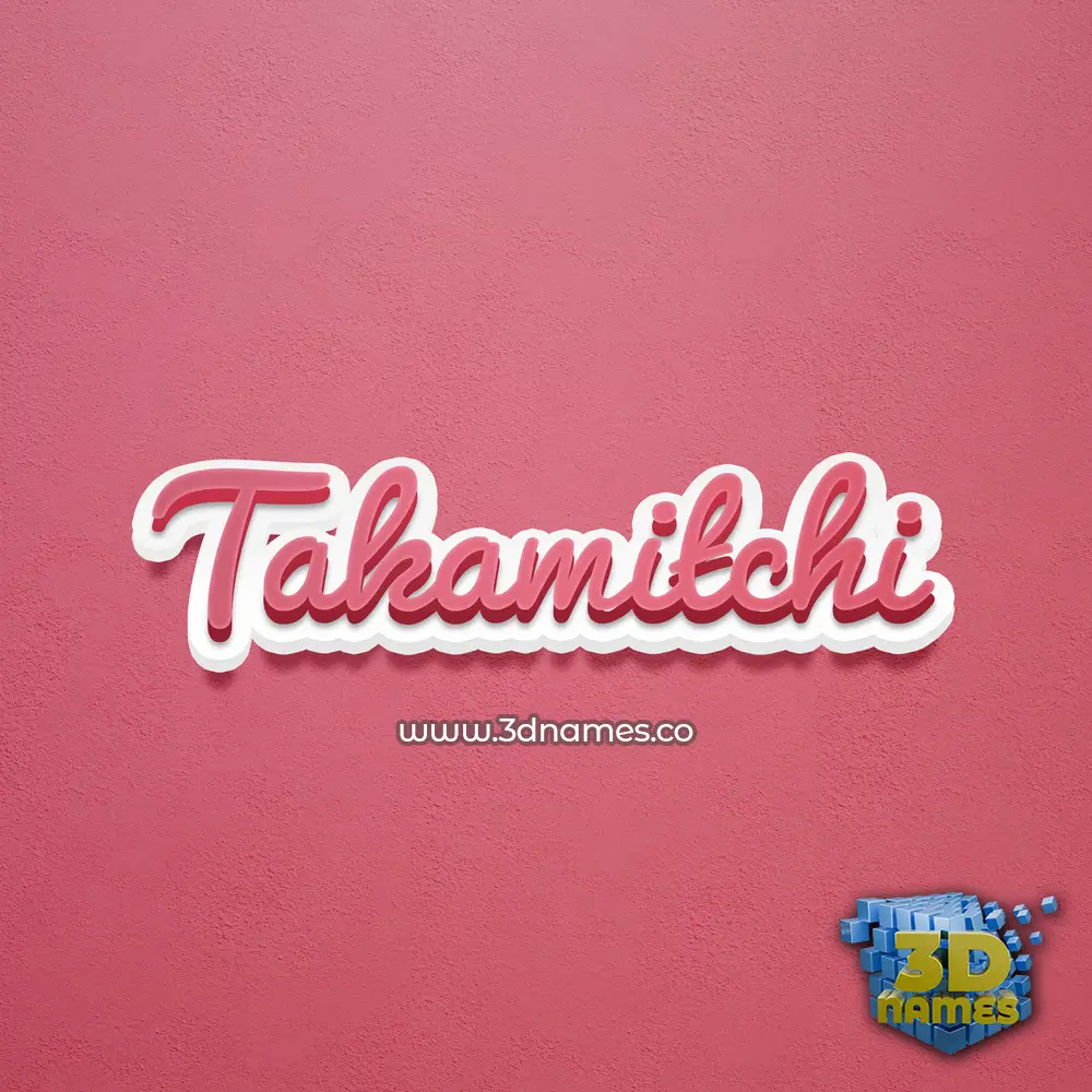 takamitchi in Red Scribble style - 3D name wallpaper