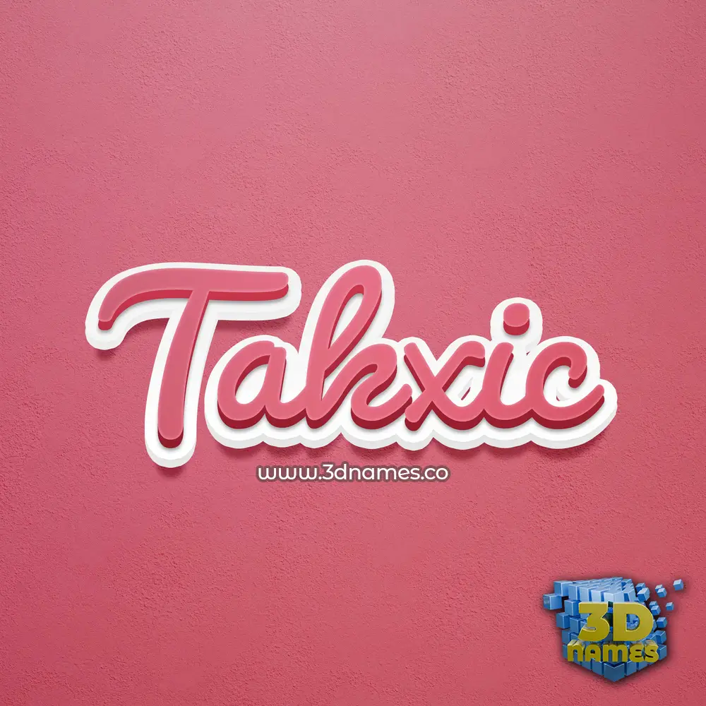 takxic in Red Scribble style - 3D name wallpaper