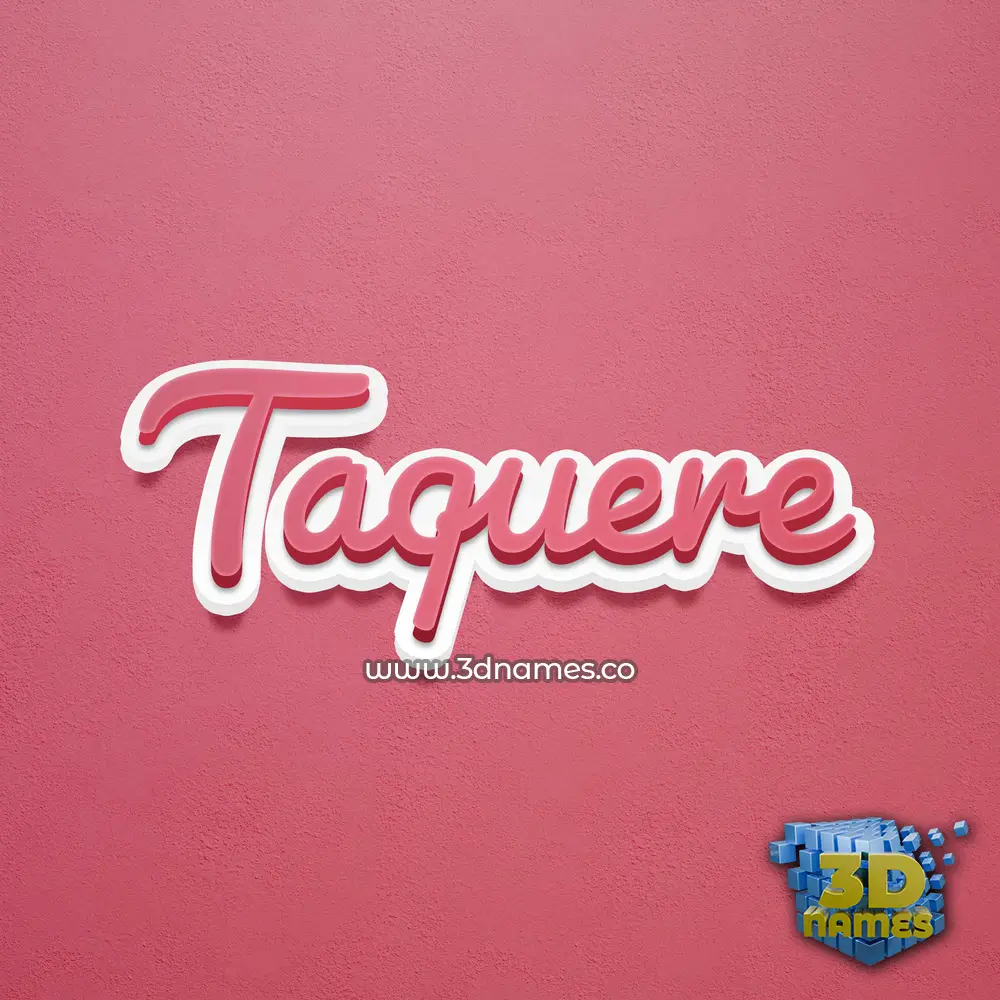 taquere in Red Scribble style - 3D name wallpaper