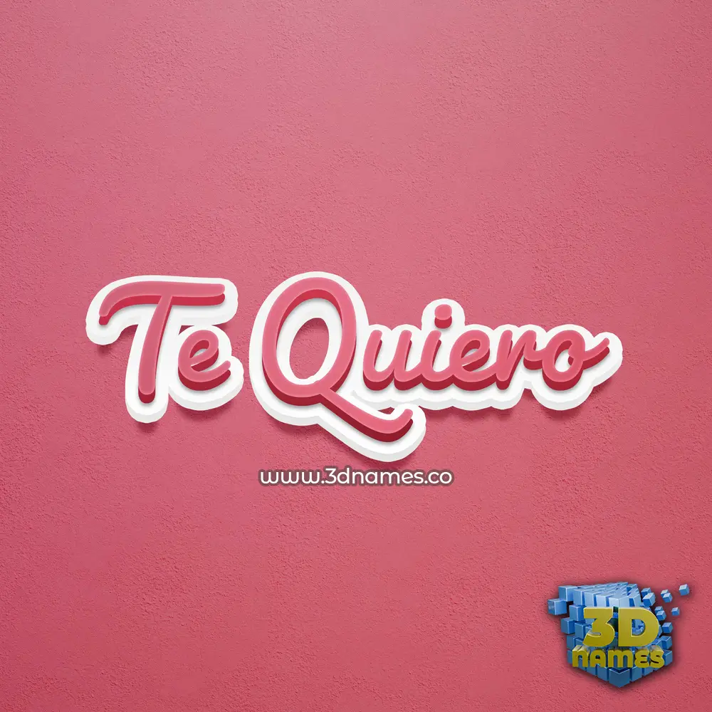 te quiero in Red Scribble style - 3D name wallpaper