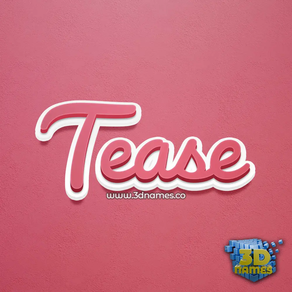 tease in Red Scribble style - 3D name wallpaper