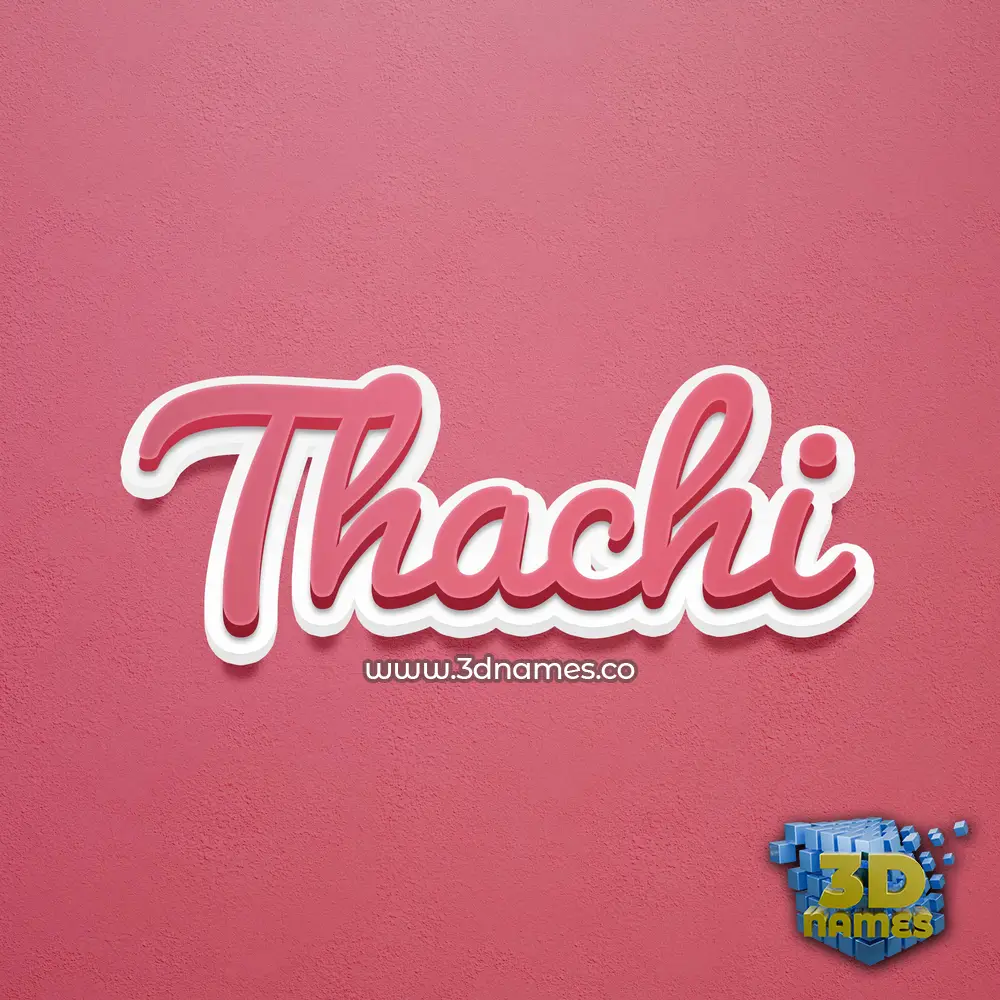 thachi in Red Scribble style - 3D name wallpaper