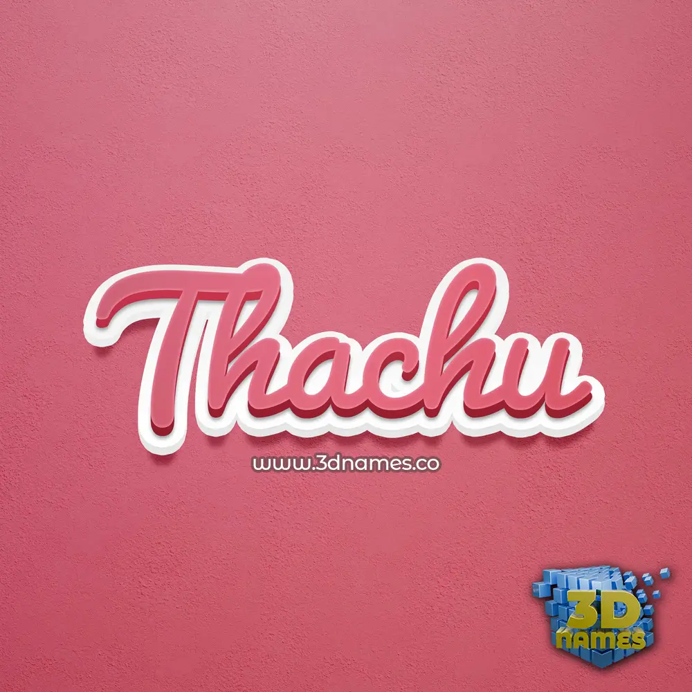 thachu in Red Scribble style - 3D name wallpaper