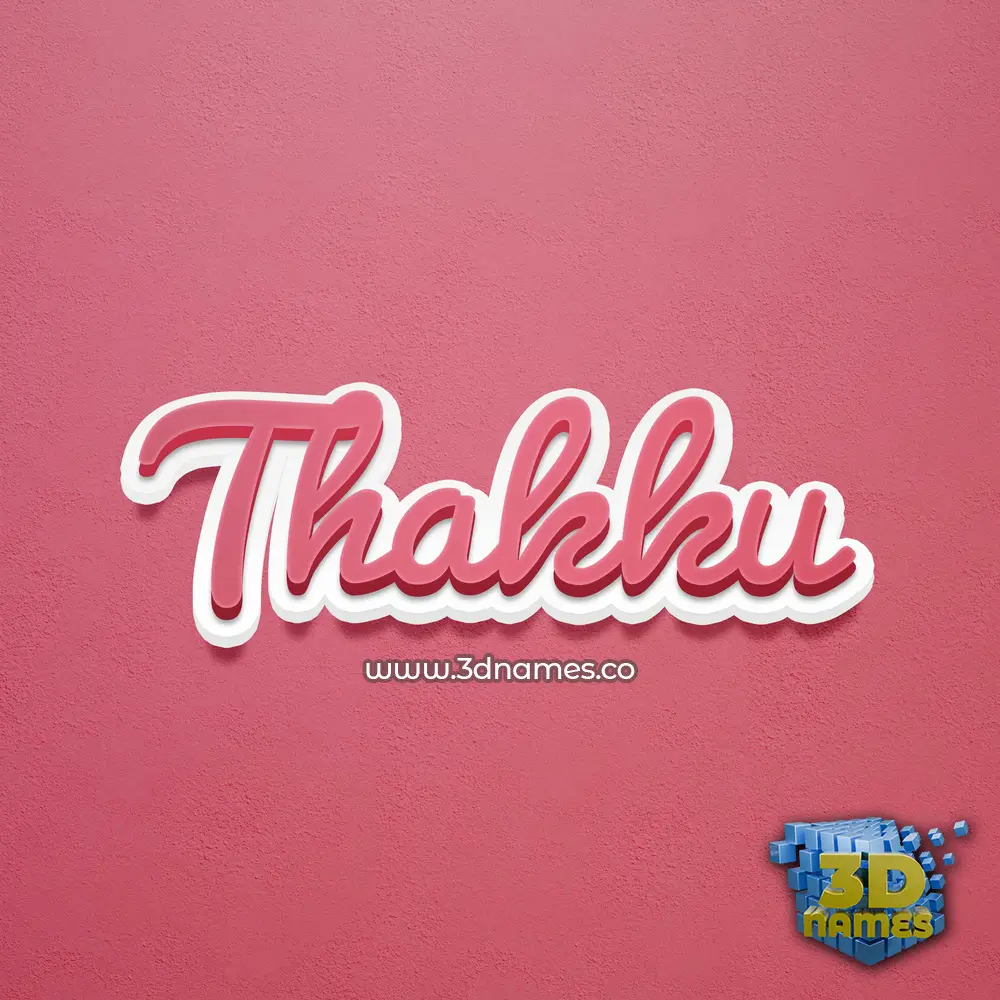 thakku in Red Scribble style - 3D name wallpaper