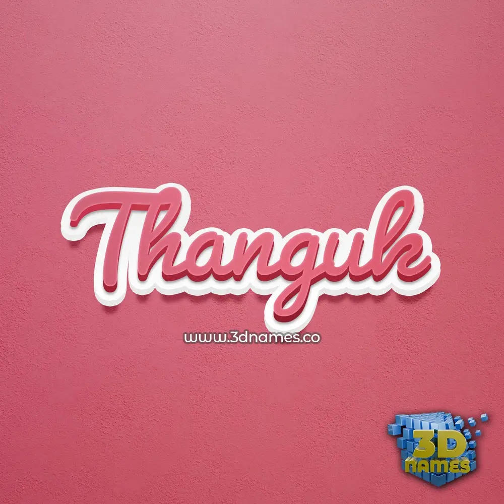 thanguk in Red Scribble style - 3D name wallpaper