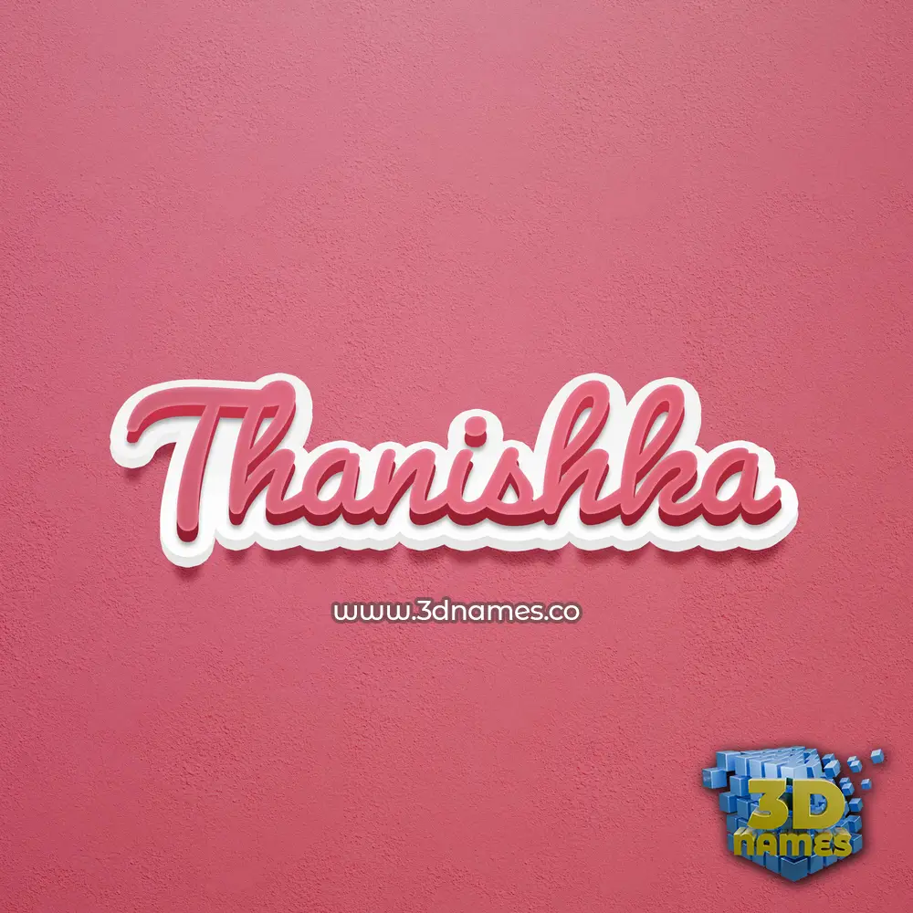 thanishka in Red Scribble style - 3D name wallpaper