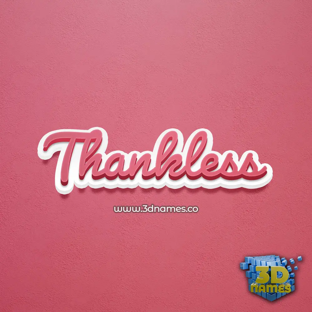 thankless in Red Scribble style - 3D name wallpaper