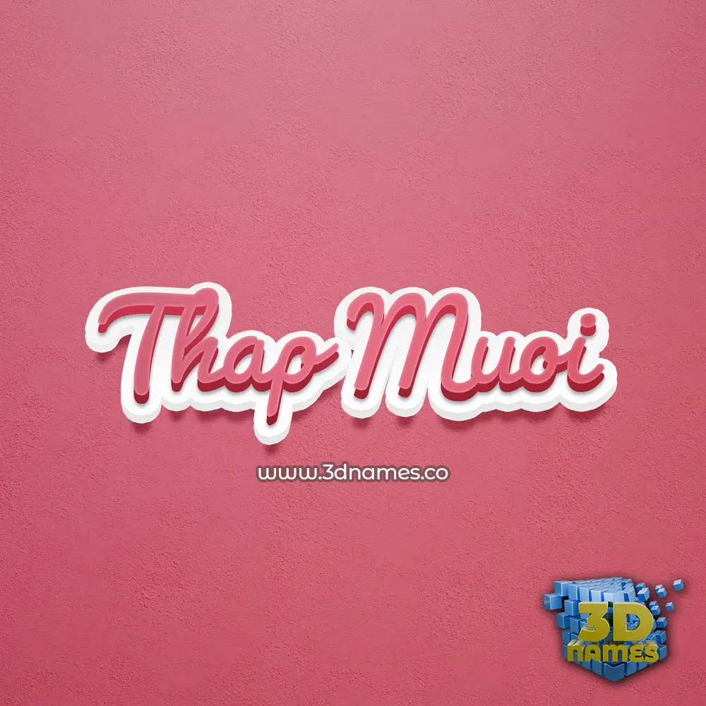 thap muoi in Red Scribble style - 3D name wallpaper