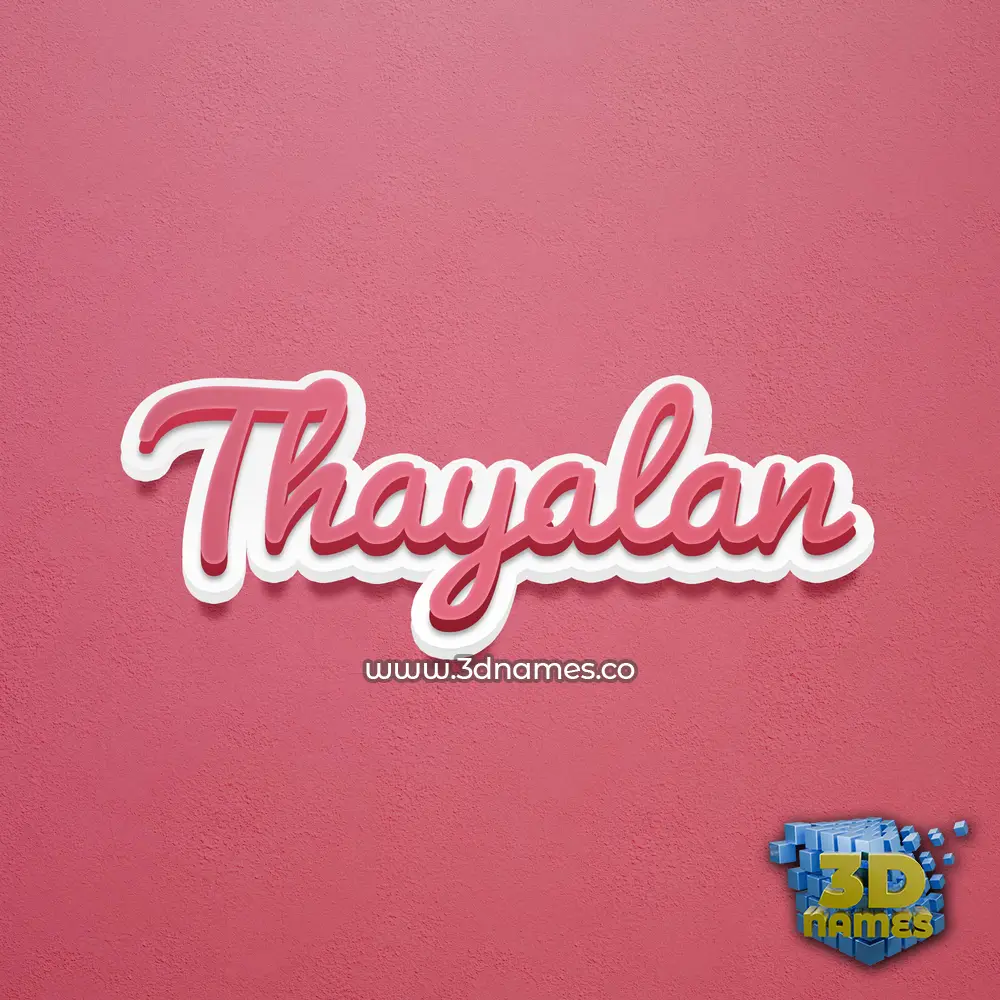 thayalan in Red Scribble style - 3D name wallpaper