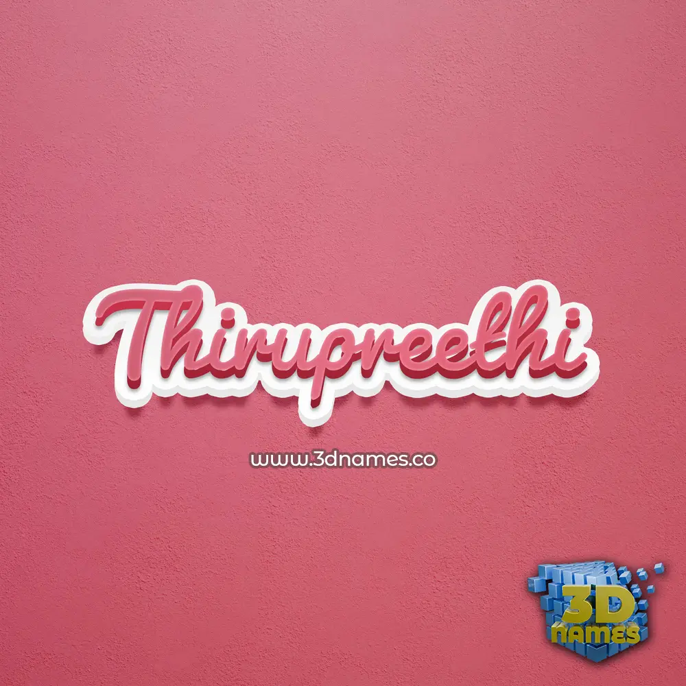 thirupreethi in Red Scribble style - 3D name wallpaper