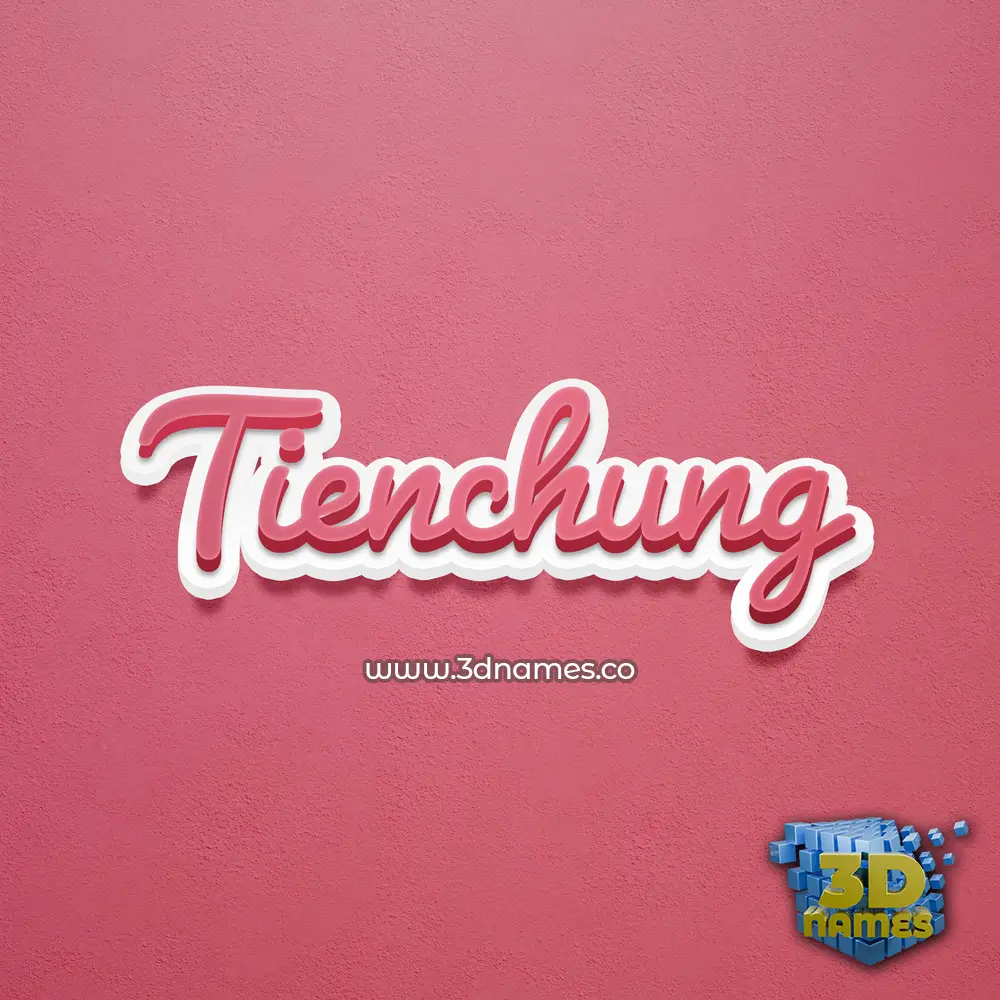 tienchung in Red Scribble style - 3D name wallpaper