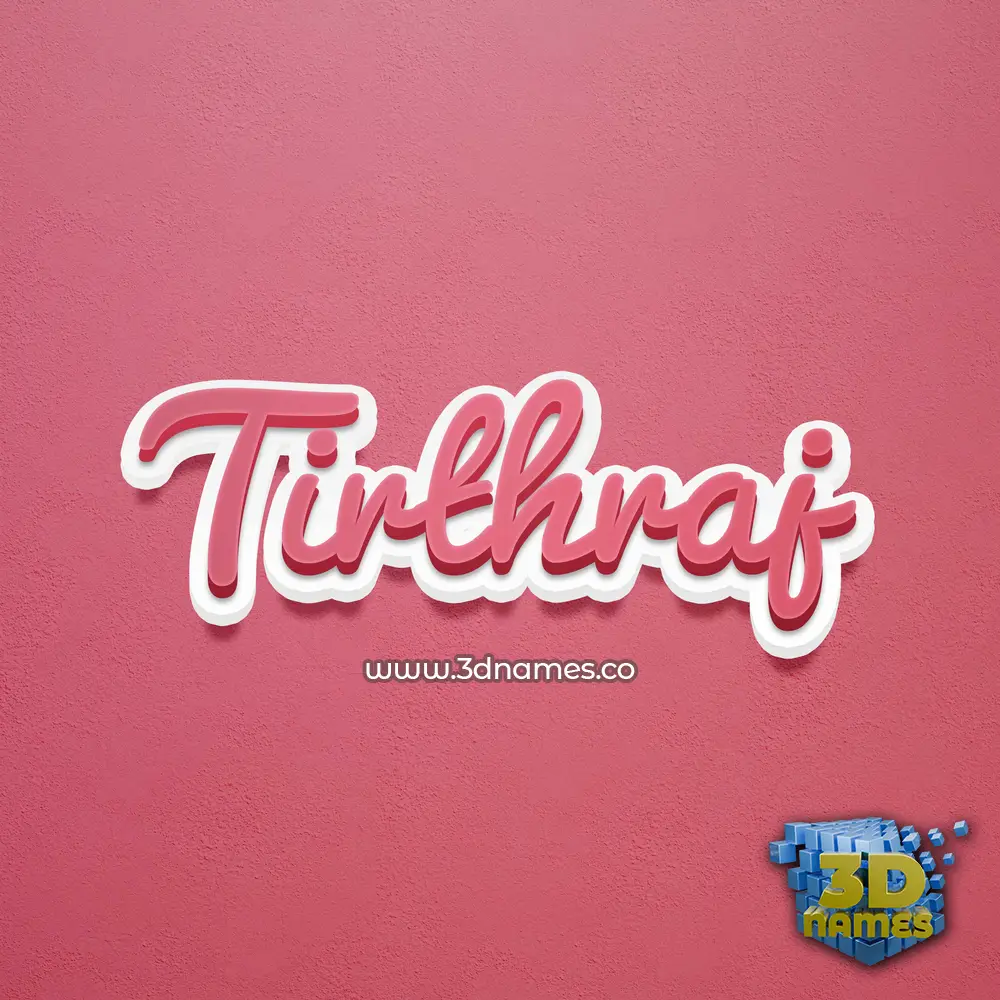 tirthraj in Red Scribble style - 3D name wallpaper