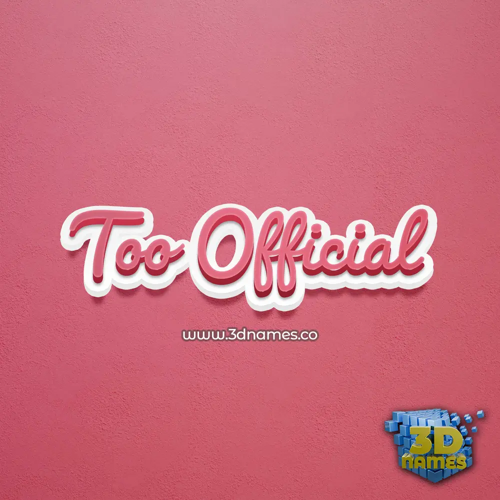 too official in Red Scribble style - 3D name wallpaper