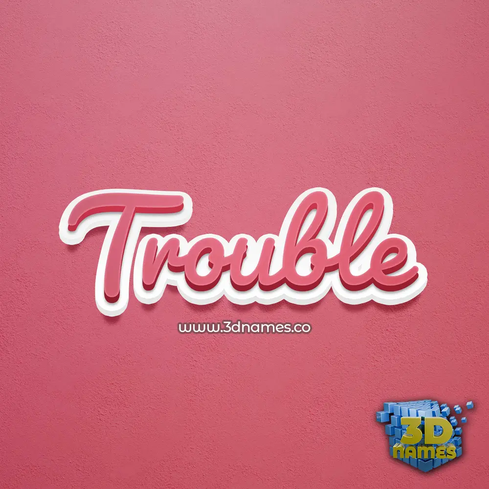 trouble in Red Scribble style - 3D name wallpaper