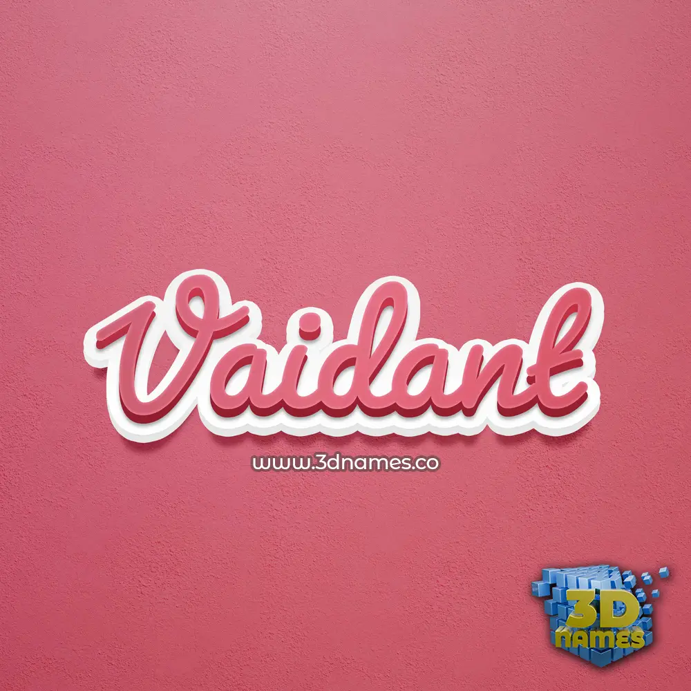 vaidant in Red Scribble style - 3D name wallpaper