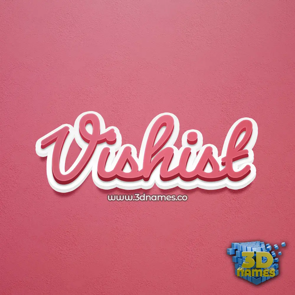 vishist in Red Scribble style - 3D name wallpaper