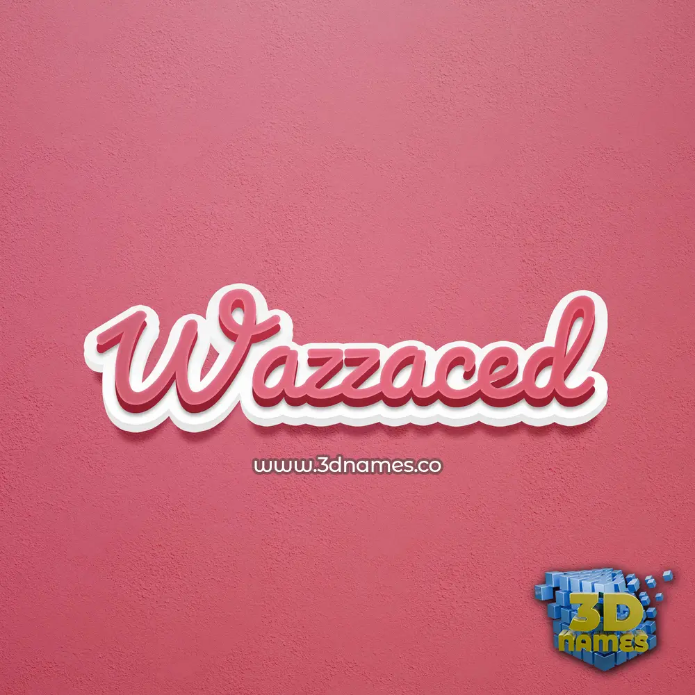 wazzaced in Red Scribble style - 3D name wallpaper