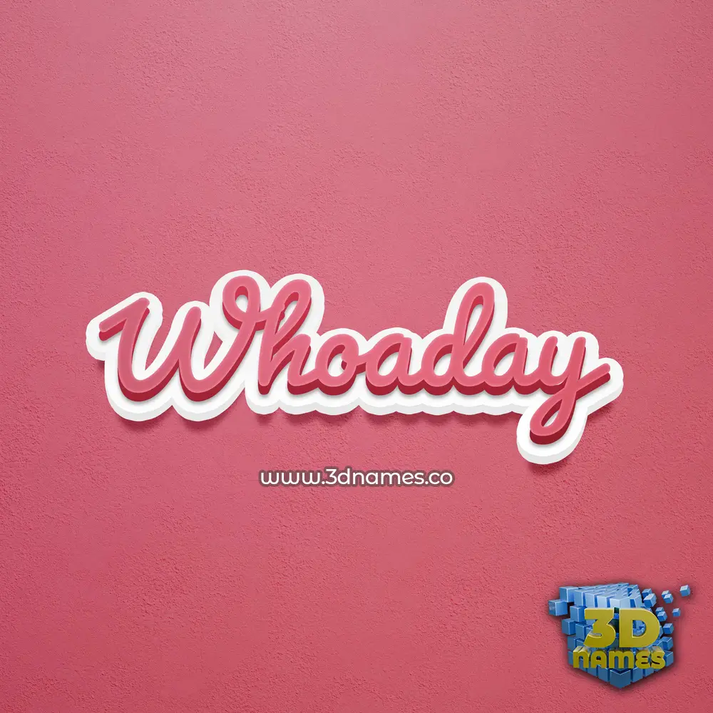 whoaday in Red Scribble style - 3D name wallpaper