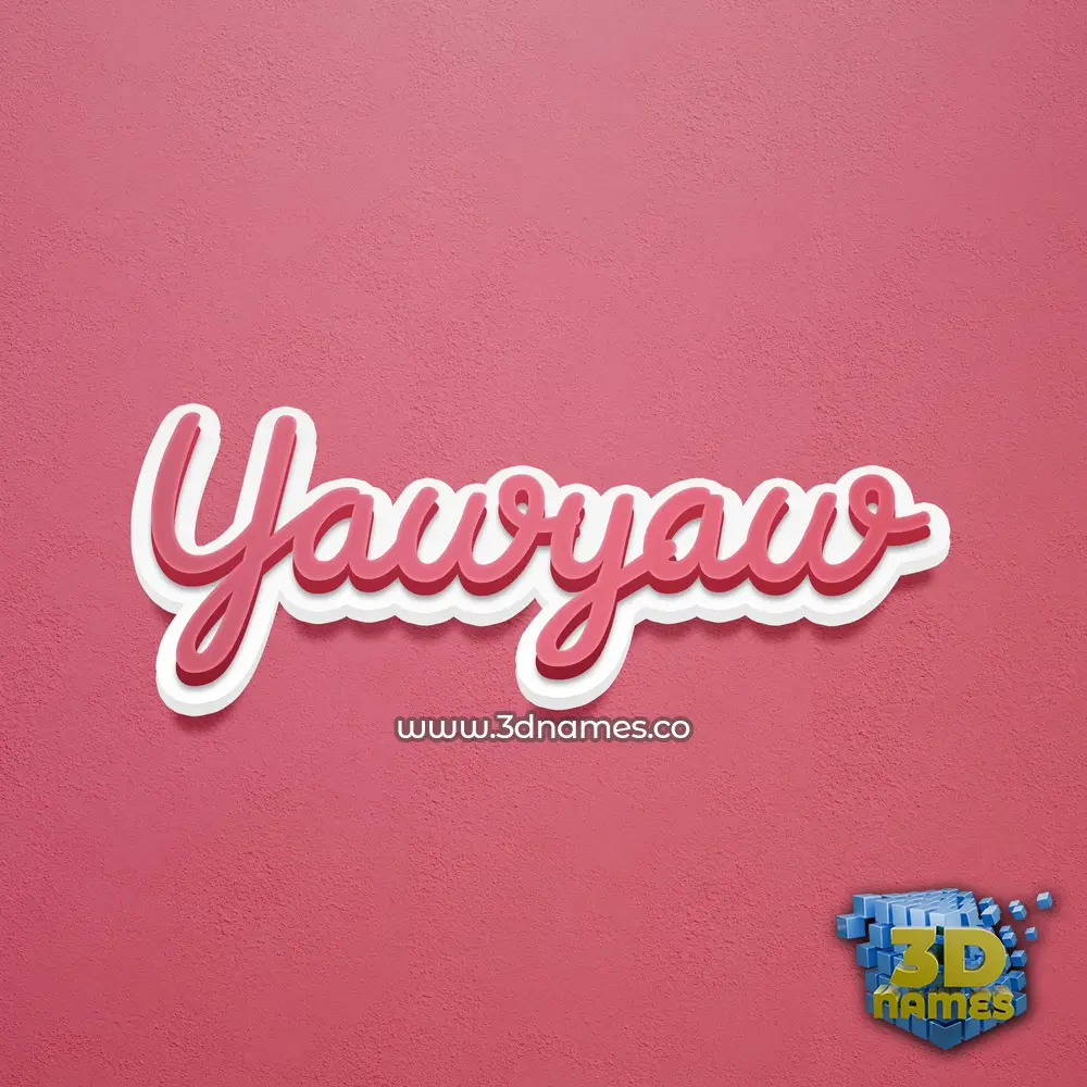 yawyaw in Red Scribble style - 3D name wallpaper