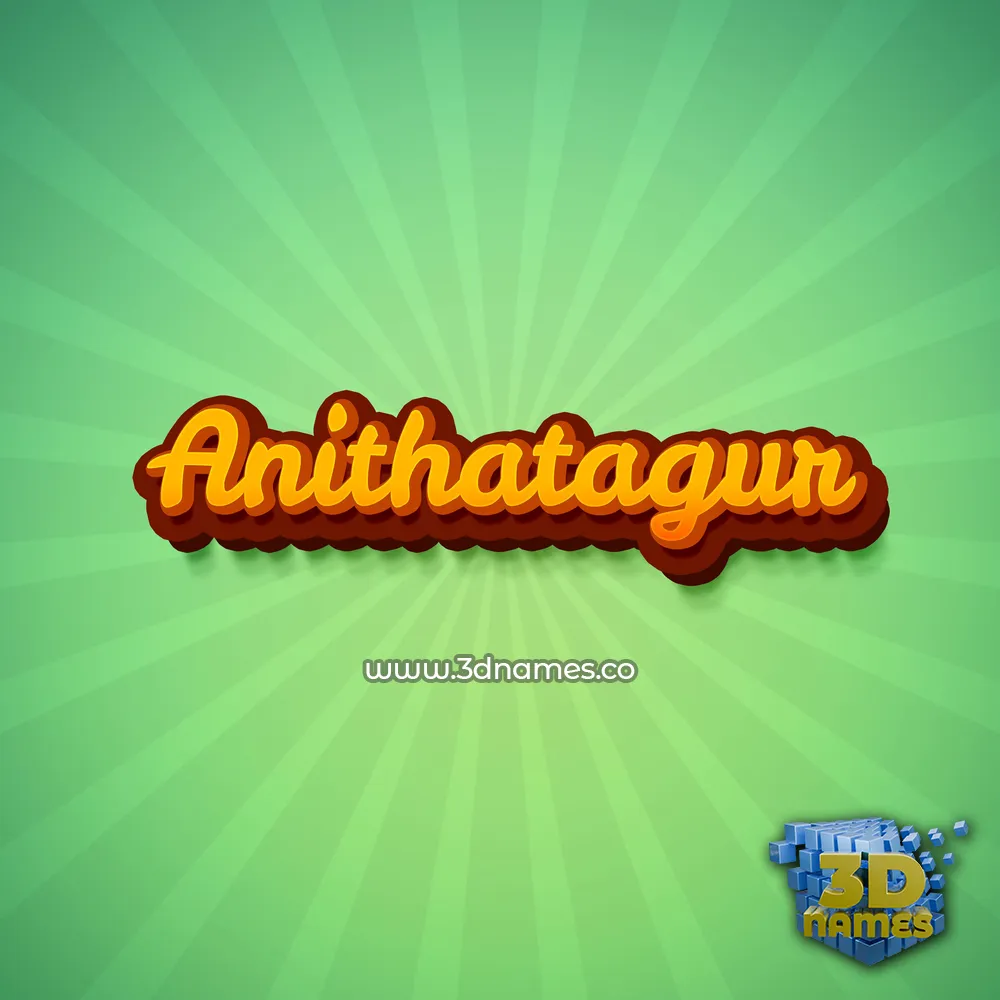 anithatagur in Green Rays style - 3D name wallpaper