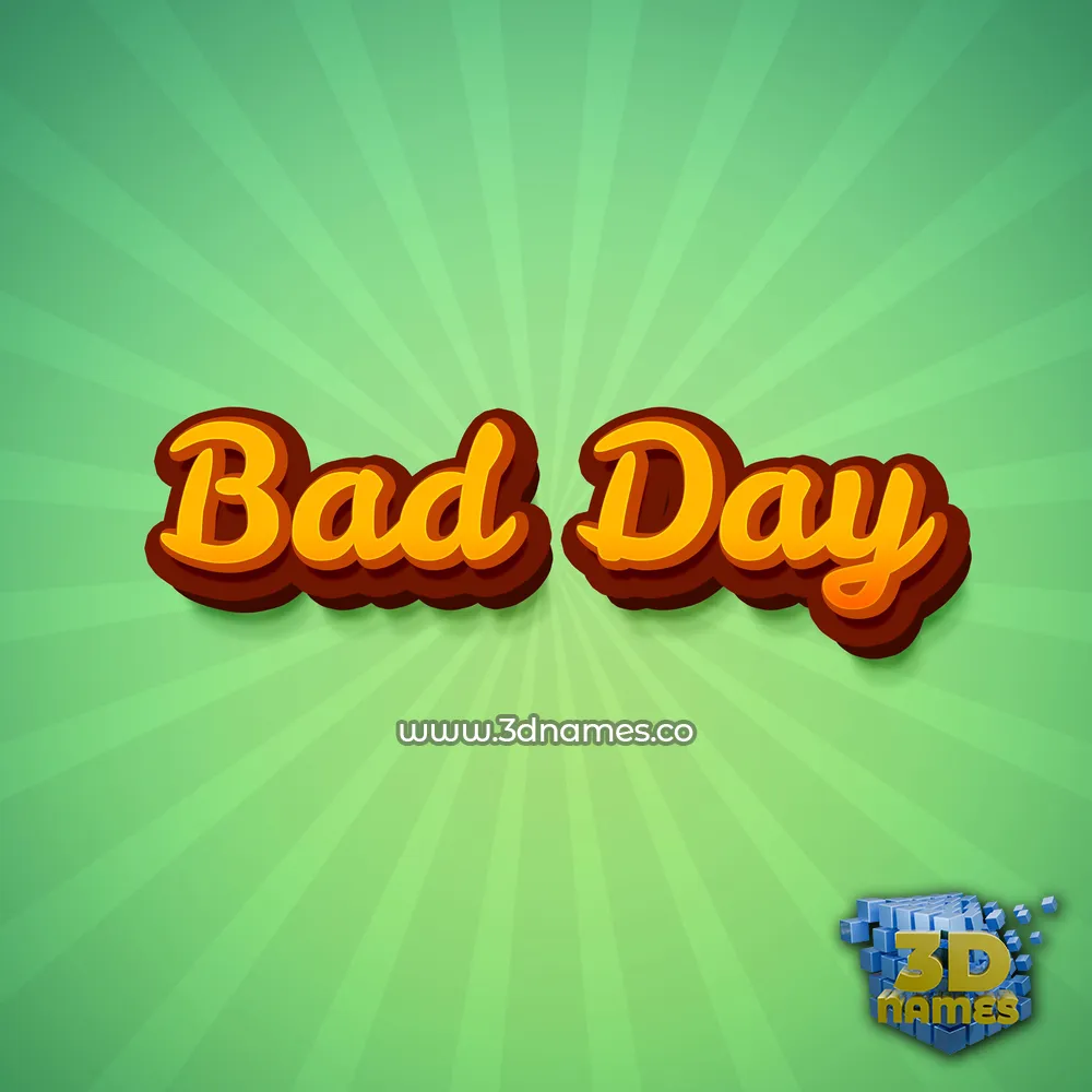 bad day in Green Rays style - 3D name wallpaper