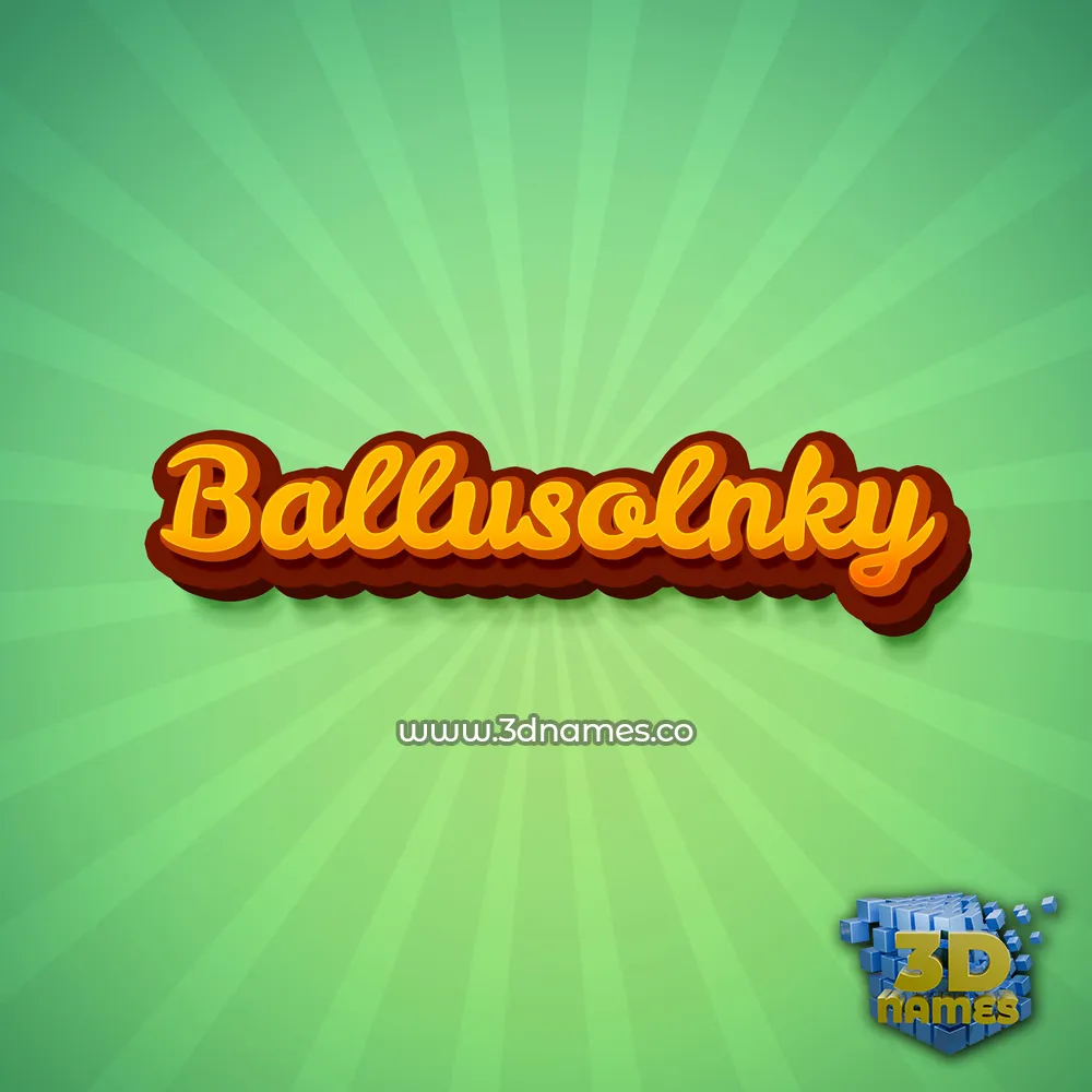 ballusolnky in Green Rays style - 3D name wallpaper