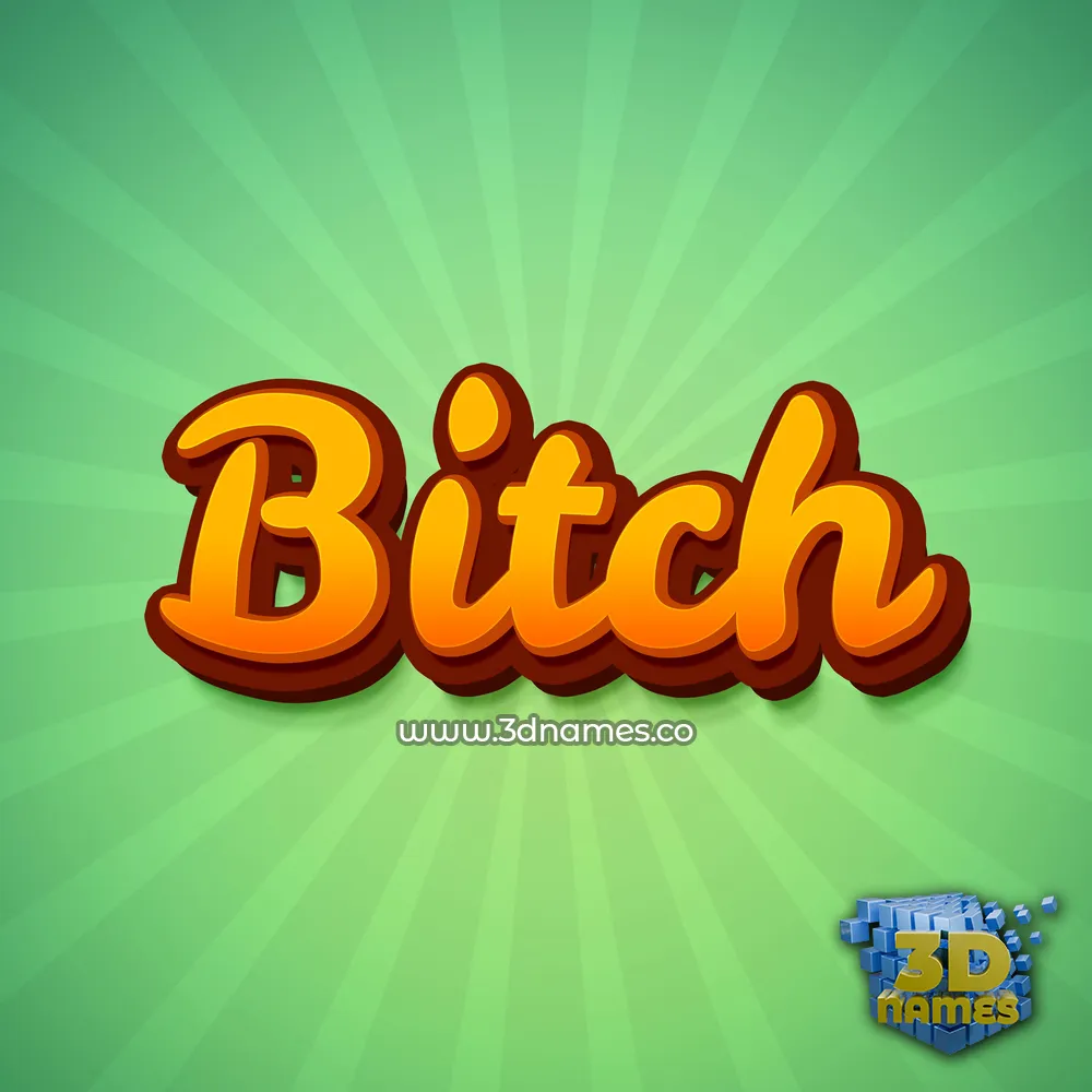 bitch in Green Rays style - 3D name wallpaper