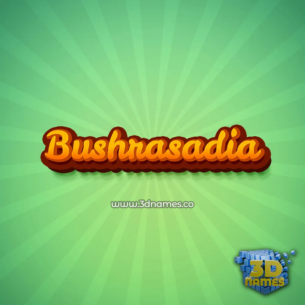 bushrasadia in Green Rays style - 3D name wallpaper
