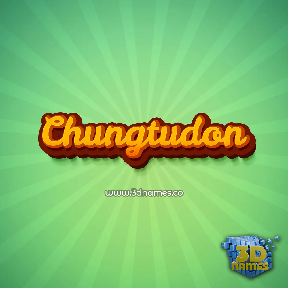chungtudon in Green Rays style - 3D name wallpaper