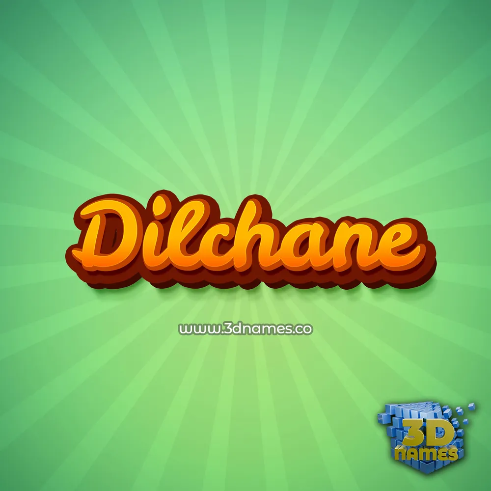 dilchane in Green Rays style - 3D name wallpaper