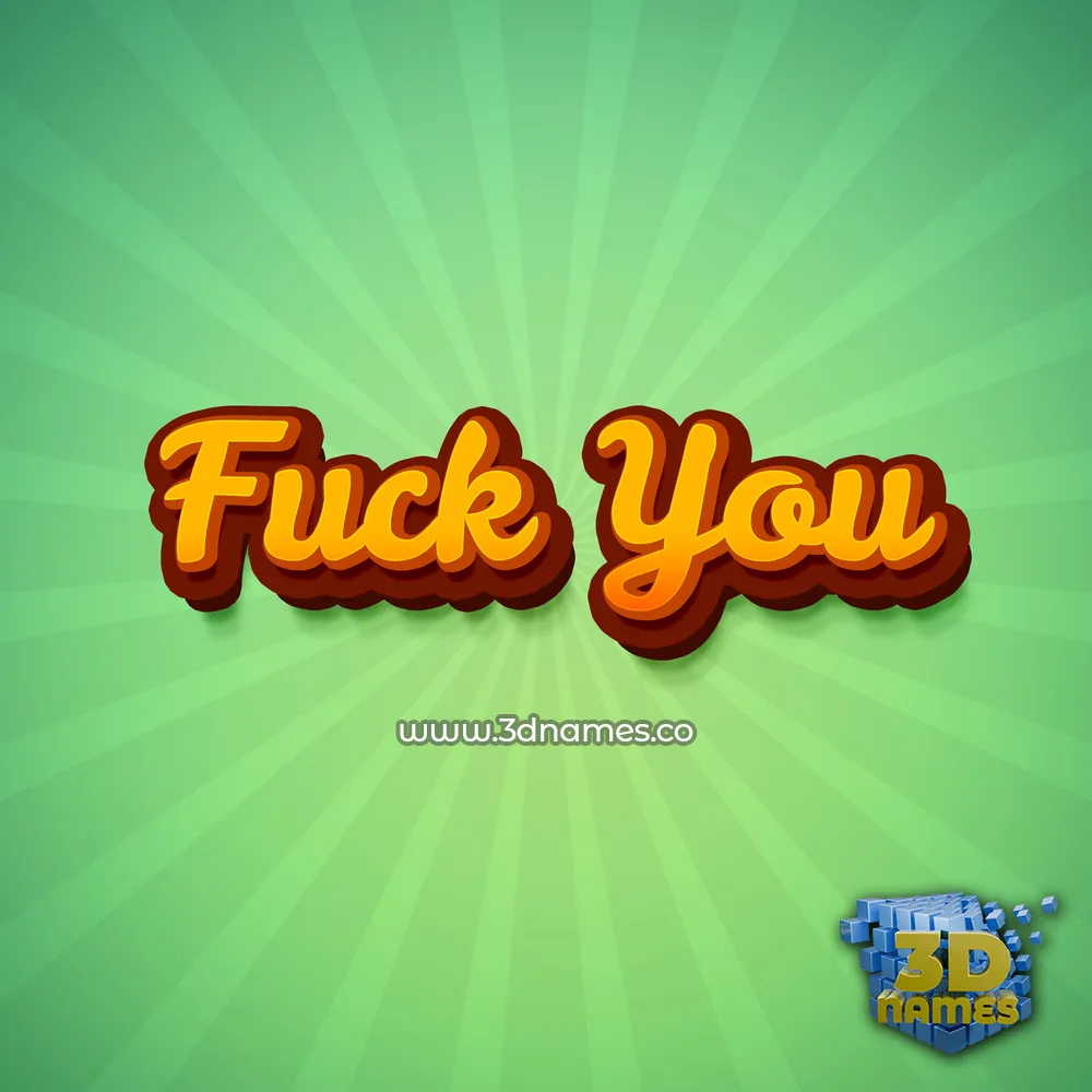fuck you in Green Rays style - 3D name wallpaper